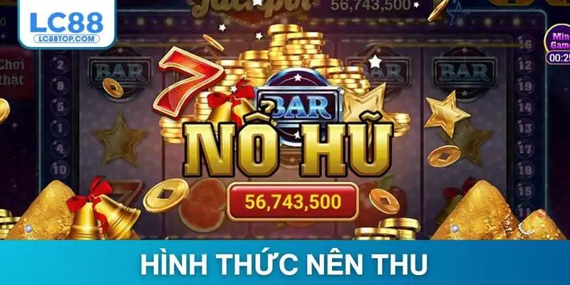 Chia sẻ những cái tên nổ hũ 90 nên thử hiện nay