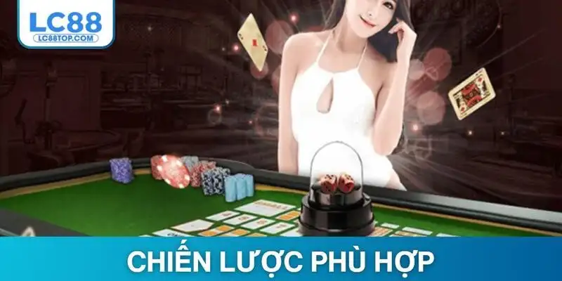 Chiến lược phù hợp với mọi đối tượng khi cá cược